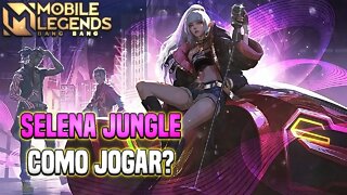 COMO JOGAR DE SELENA NA JUNGLE • EMBLEMAS E BUILDS • S20 #13 | MLBB