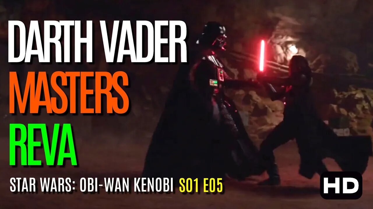 Star Wars: Obi-Wan Kenobi | Darth Vader MASTERS Reva | S01 E05