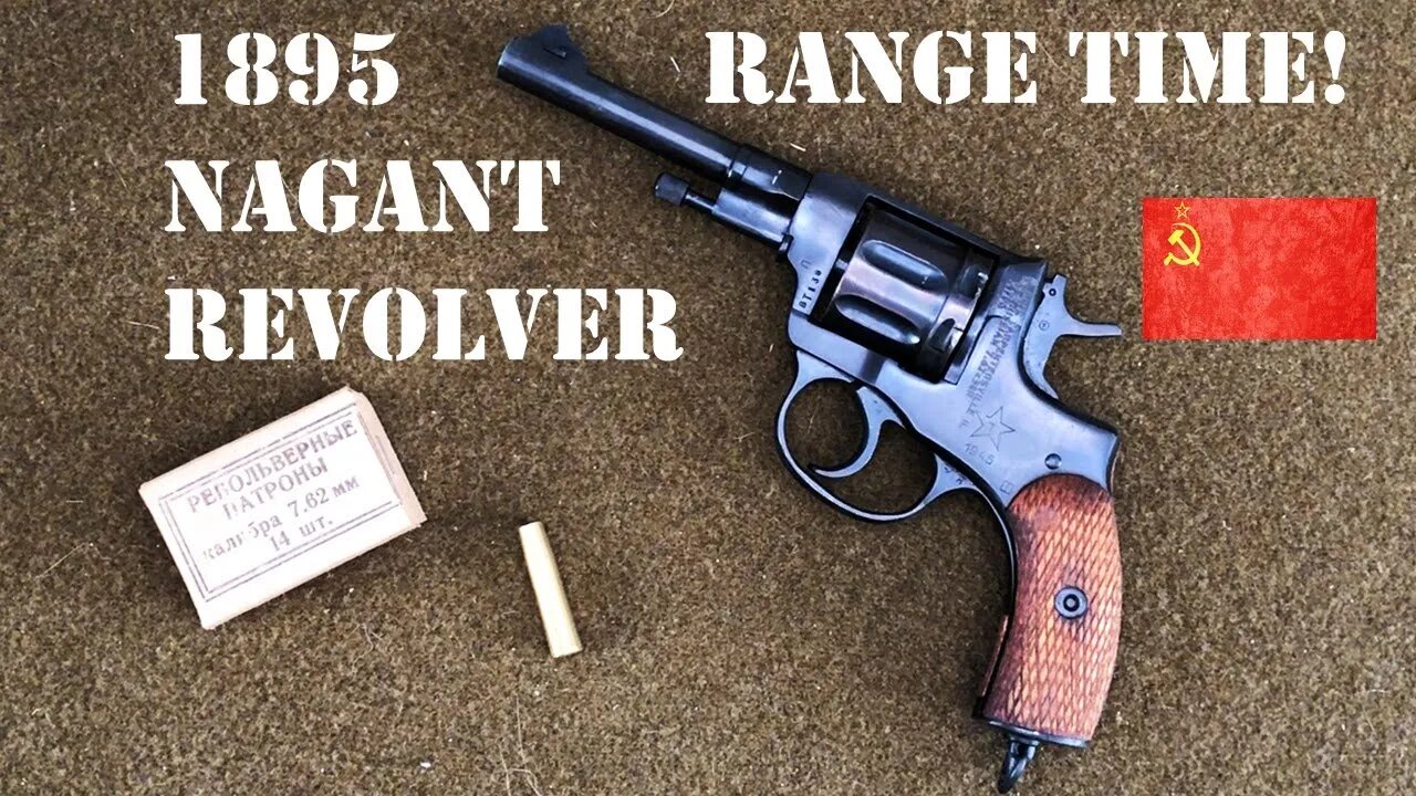 Range Time! Shooting the 1895 Nagant Revolver in 7.62x38mmR