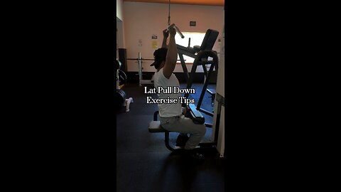 Lat Pull Down Exercise Tips