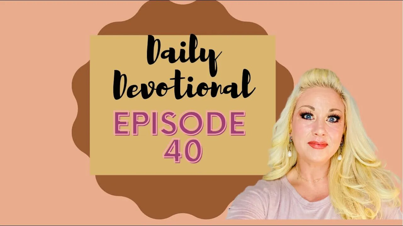 Daily devotional episode 40, mobile home living, Blessed Beyond Measure