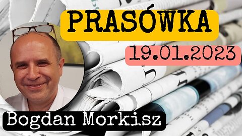 Prasówka 19.01.2023