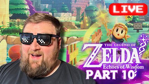 The Grand Finale | Legend of Zelda: Echoes of Wisdom - Part 10