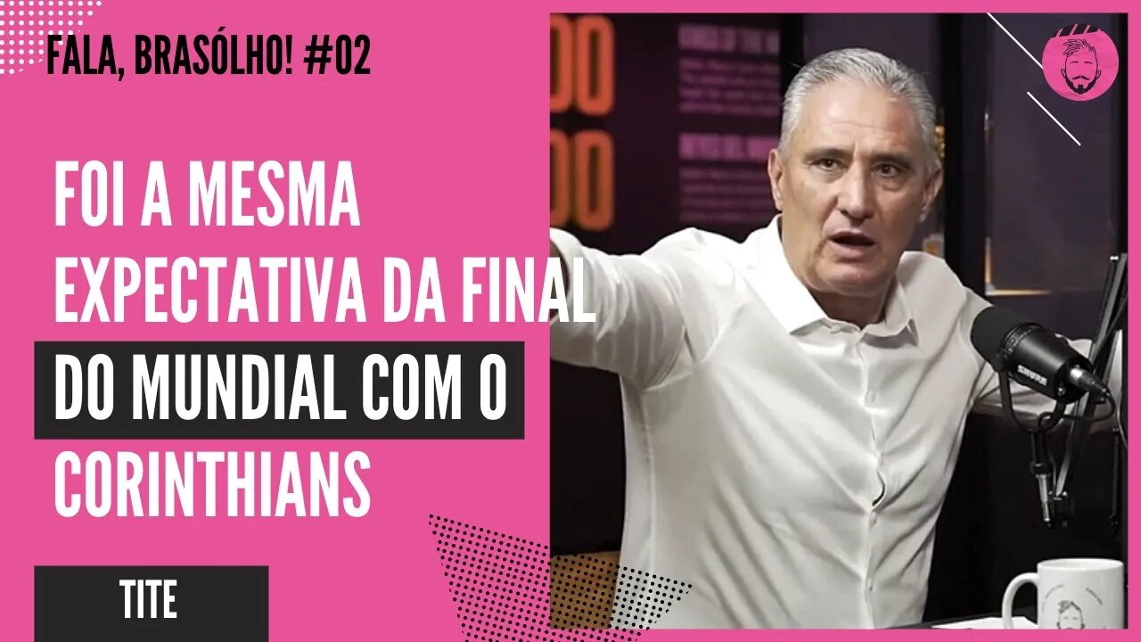 QUAL A SENSAÇÃO DE ESTREAR NA COPA DO MUNDO? | TITE - FALA, BRASÓLHO!