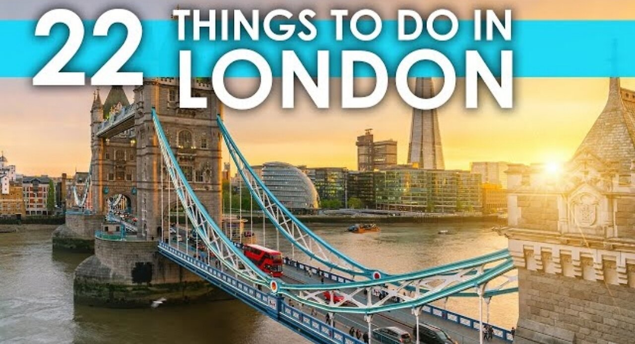 Best Things To Do in London England 2023