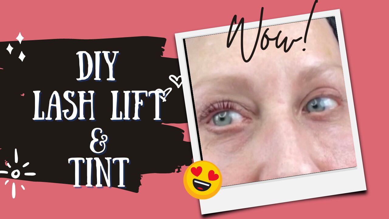 DIY Lash Lift & Tint