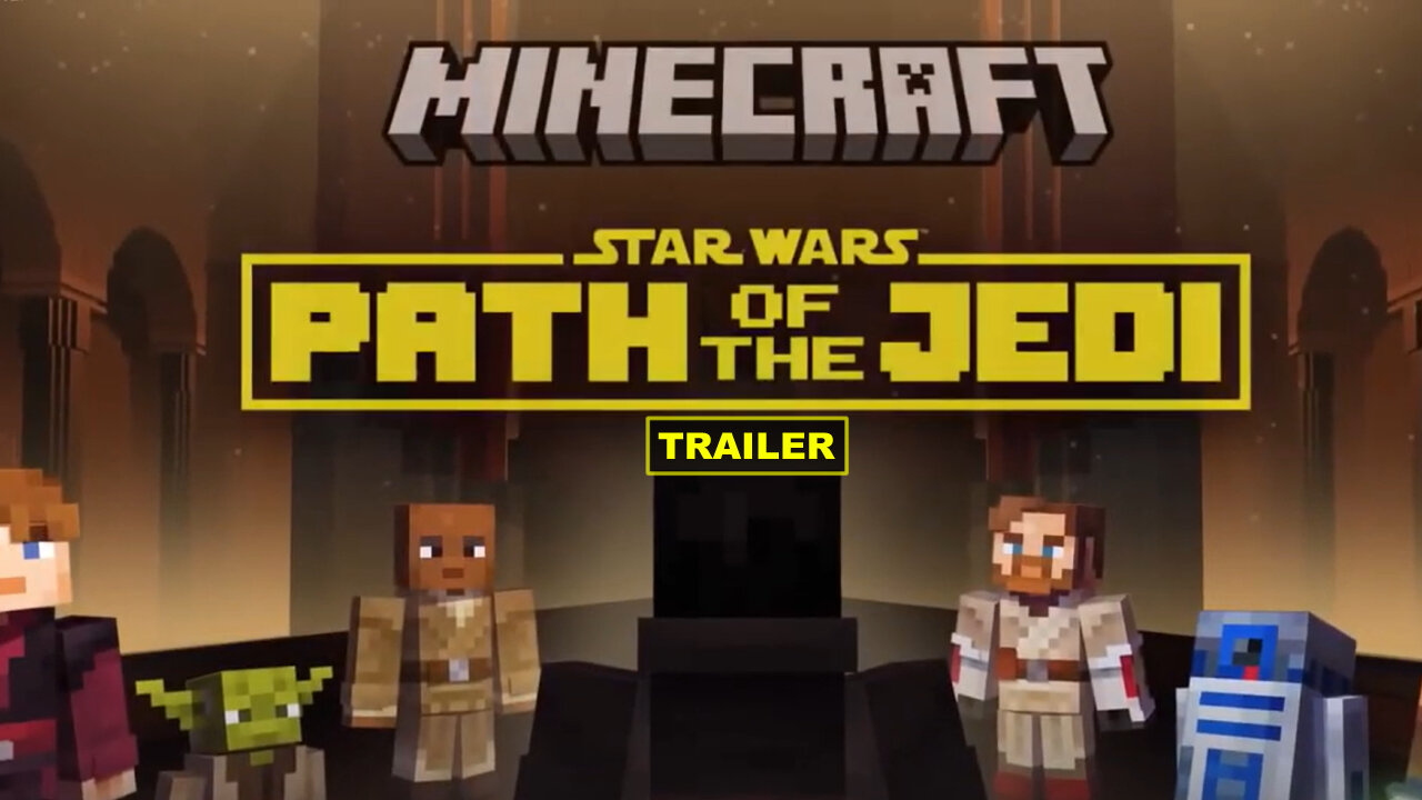 Minecraft - Official Star Wars Path of the Jedi Launch Trailer