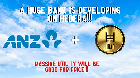 HBAR: A Huge Bank Is Developing On Hedera!!!