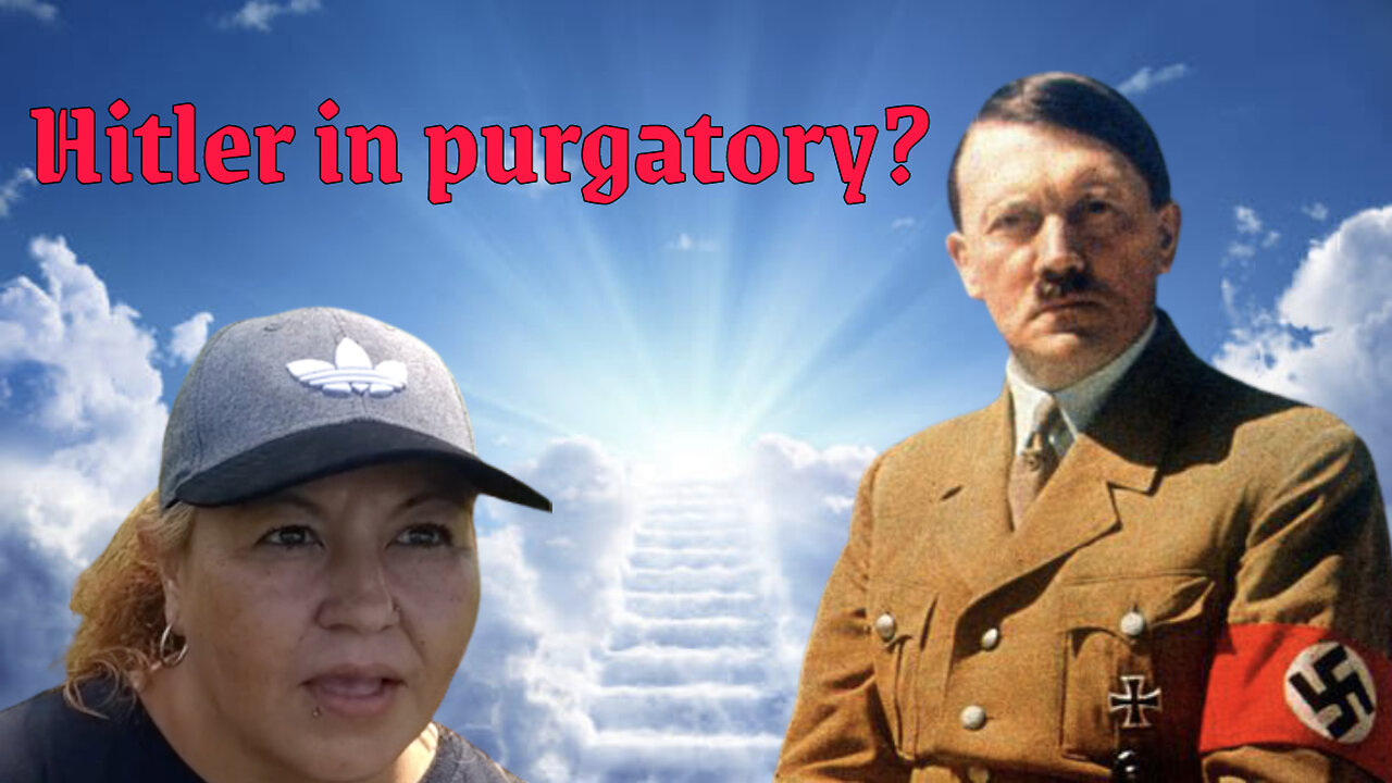 God probably forgave Hitler of everything that he did