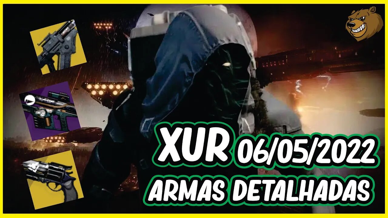 DESTINY 2 │ ONDE ESTA O XUR ? TUDO DETALHADO CONFIRA 06/05/2022