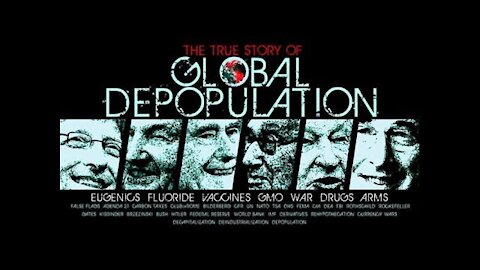 Conspiracy / Global Depopulation - Federal Reserve Bank & Big Pharma