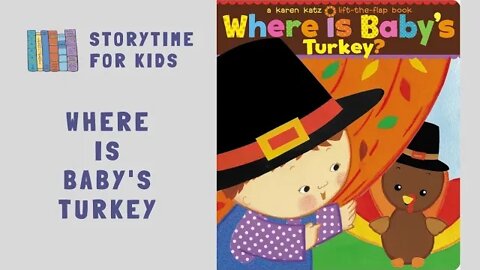 @Storytime for Kids | Where Is Baby's Turkey by Karen Katz | Thanksgiving | Fall