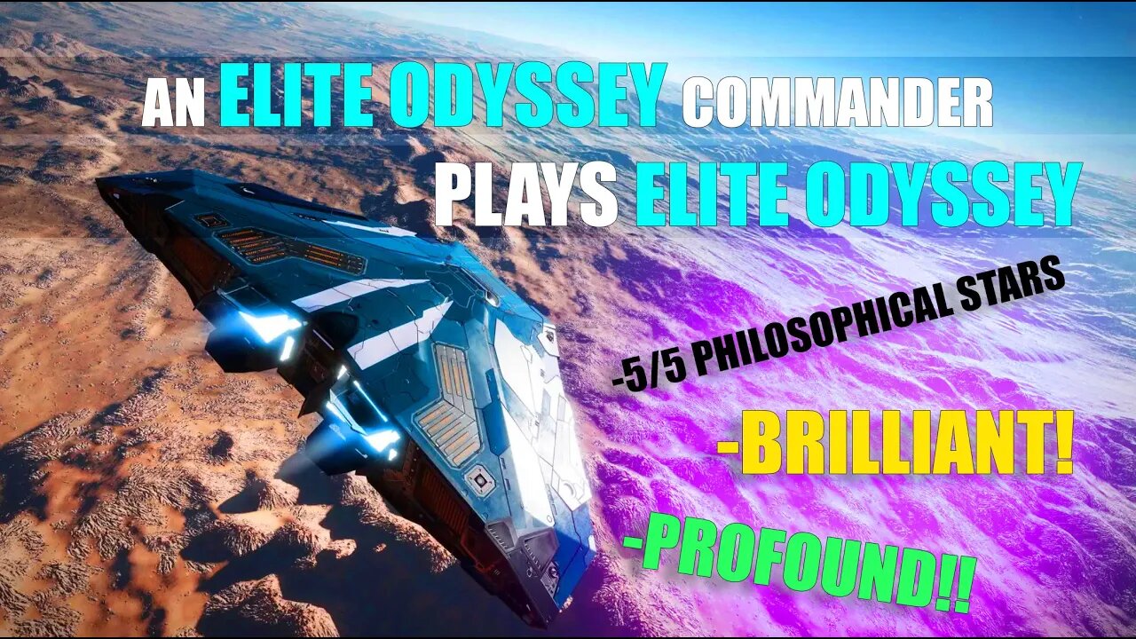 ELITE ODYSSEY COMMANDER PLAYS ELITE ODYSSEY