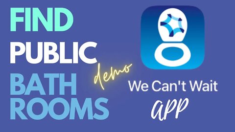 Find a Public Restroom App | CCFA | We Can’t Wait App