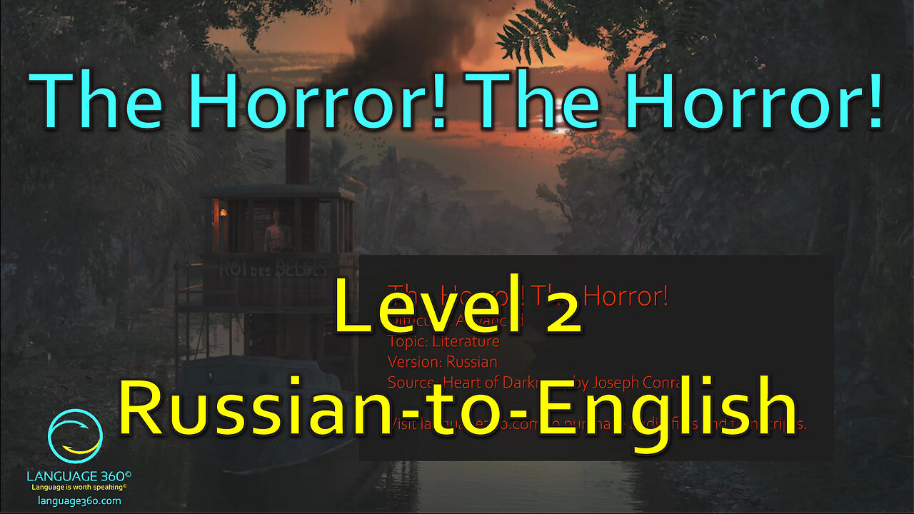 The Horror! The Horror!: Level 2 - Russian-to-English