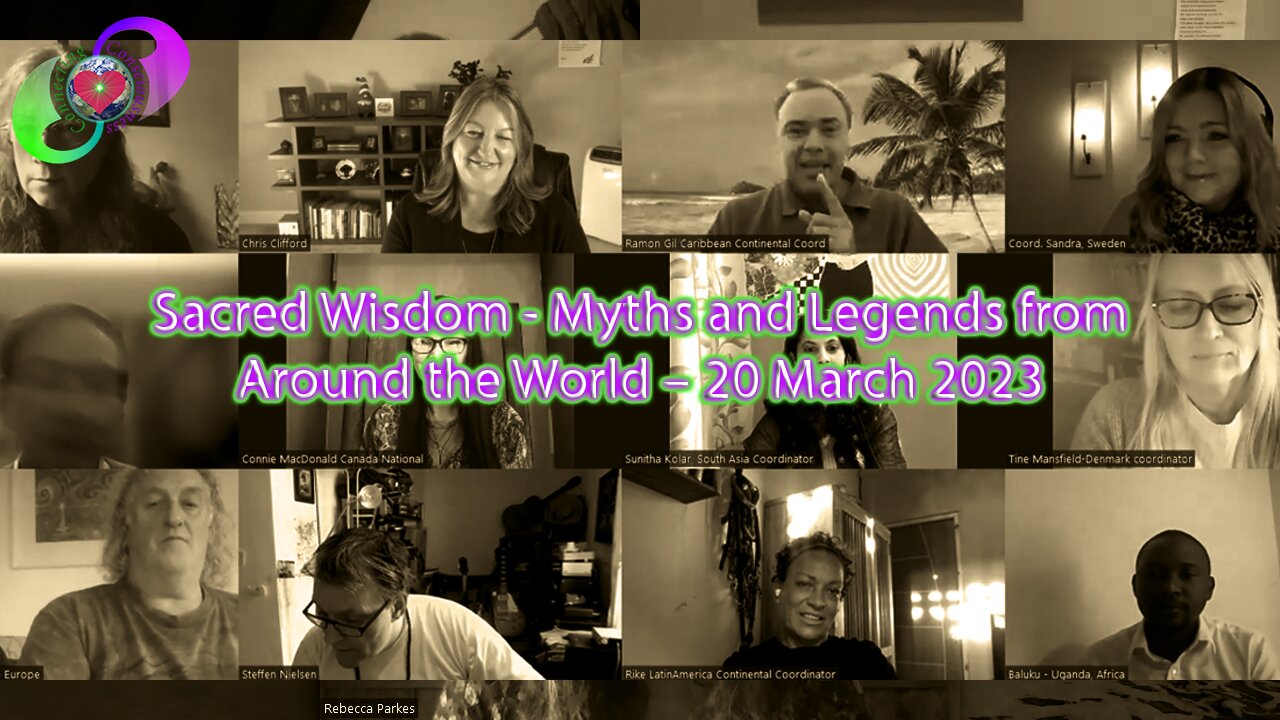 Sacred Wisdom - Myths and Legends from Around the World – 20 March 2023