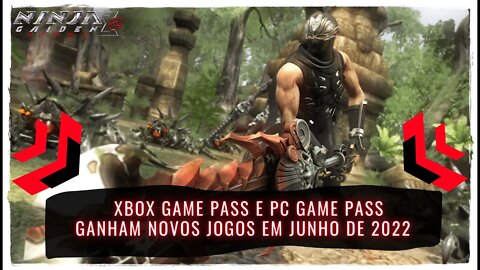 Xbox Game Pass e PC Game Pass Ganham novos Jogos na Primeira Metade de Junho de 2022