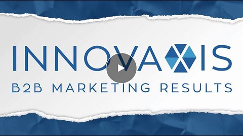 How to Generate B2B Results: Innovaxis Overview