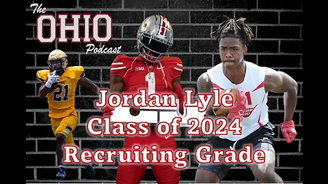 Ohio State Recruiting Review - Jordan Lyle Class of 2024 - #recruiting 🏈