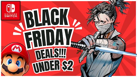 HUGE BLACK FRIDAY Nintendo Eshop Sale LIVE NOW! 20 GREAT DEALS UNDER $2!