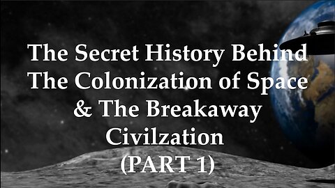 Preparation for The Endtimes Ep. 56: 4th Reich Hyrdra pt. e (1 of 2) - The Colonization of Space