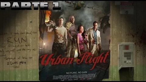 Left 4 Dead 2: Urban Flight (Parte 1) (Mapa da Comunidade) (Gameplay) (No Commentary)