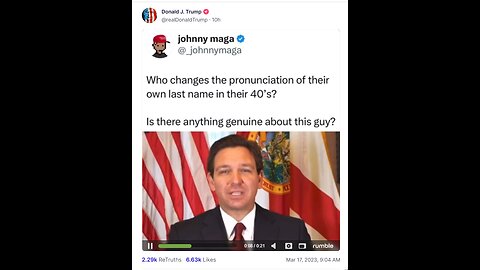 Donald J Trump TS post Mar 17, 2023, 9:04 AM Ron DeSantis changes his name