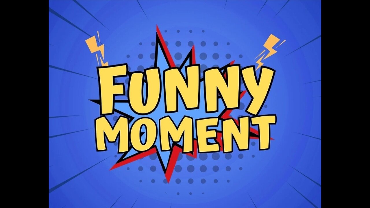 Funny Moments Compilation V~1