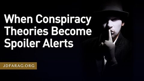 JD Farag "When Conspiracy Theories Become Spoiler Alerts" Bible PU Dutch Subtitle 08-10-2023