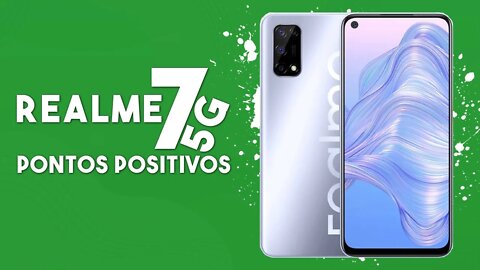 Realme 7 5G - Pontos Positivos que você PRECISA SABER