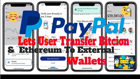 PayPal Lets Users Transfer Bitcoin and Ethereum to External Wallets #paypal