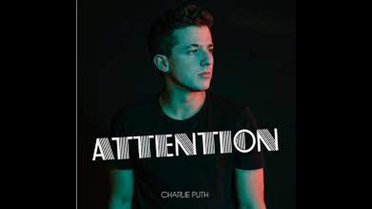 Attention by Charlie Puth _ [Official Video]