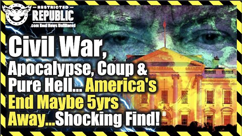 Civil War, Apocalypse, Coup & Pure Hell…America’s End Maybe 5yrs Away…Shocking Must See Find!