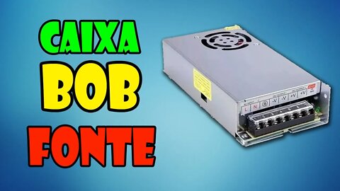 Fonte chaveada (Caixa BOB #05)