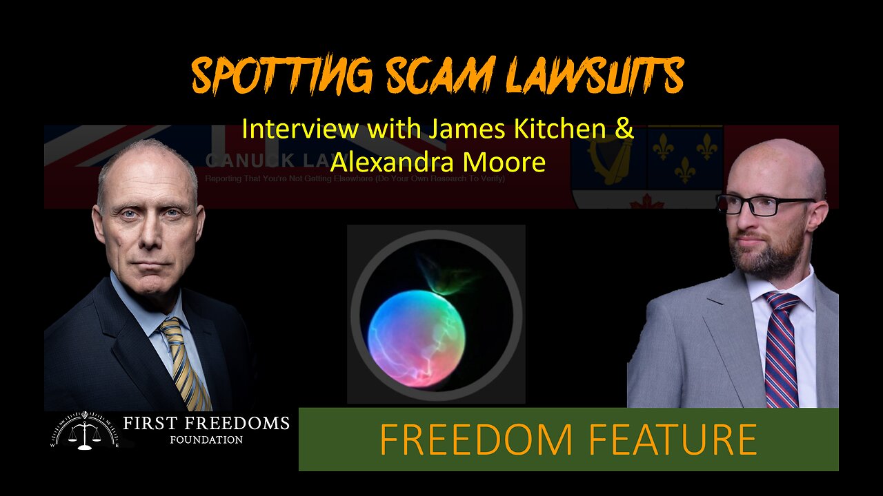 Spotting Scam Lawsuits – Interview with James Kitchen and Alexandra Moore