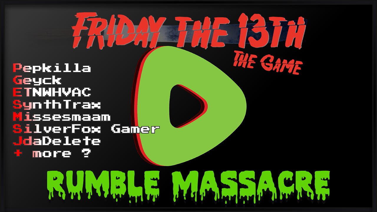 Friday the 13th - Rumble Massacre