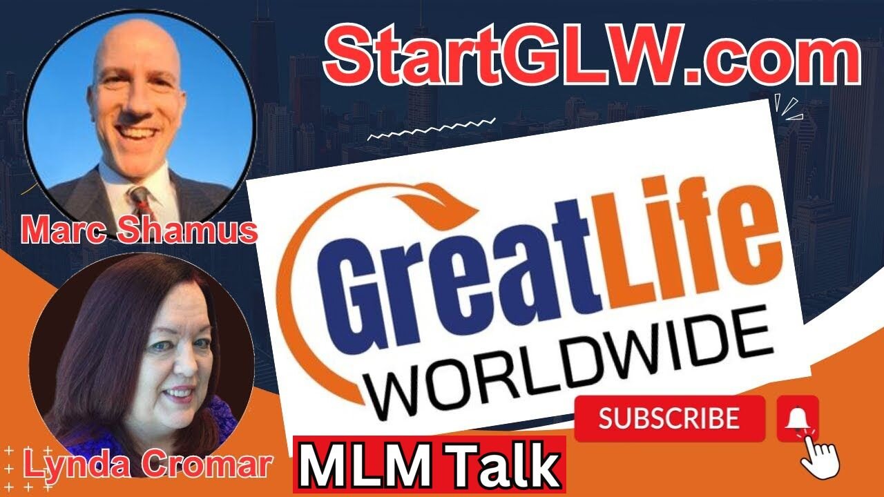 Great Life Worldwide 🎙️ MLM Talk with Marc Shamus & Lynda Cromar