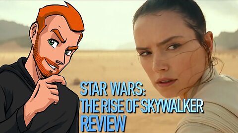 Star Wars: The Rise of Skywalker Review (Spoilers)