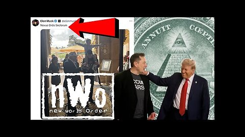 "THE NEW ORDER OF THE AGES!" 100% PROOF THAT MUSK & TRUMP ARE THE ONES USHERING IN THE NWO!