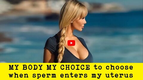 MY BODY MY CHOICE