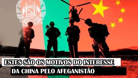 Estes São Os Motivos Do Interesse Da China Pelo Afeganistão