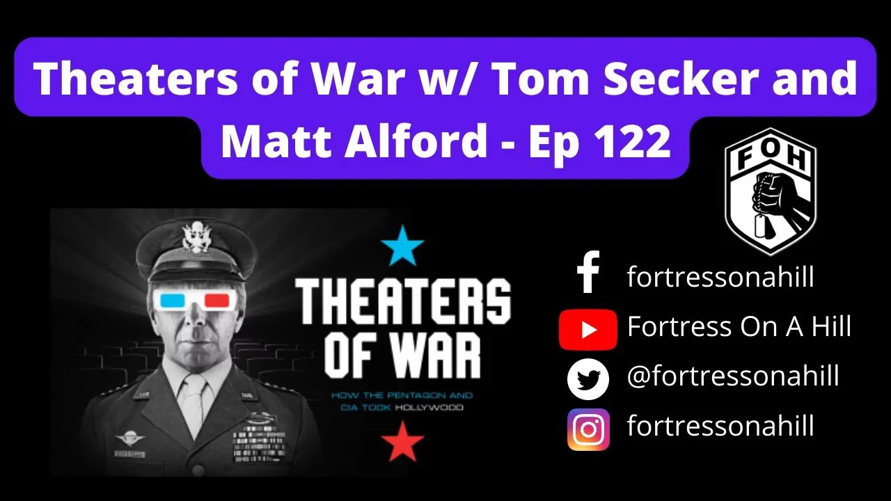 Theaters of War w/ Tom Secker and Matt Alford - Ep 122