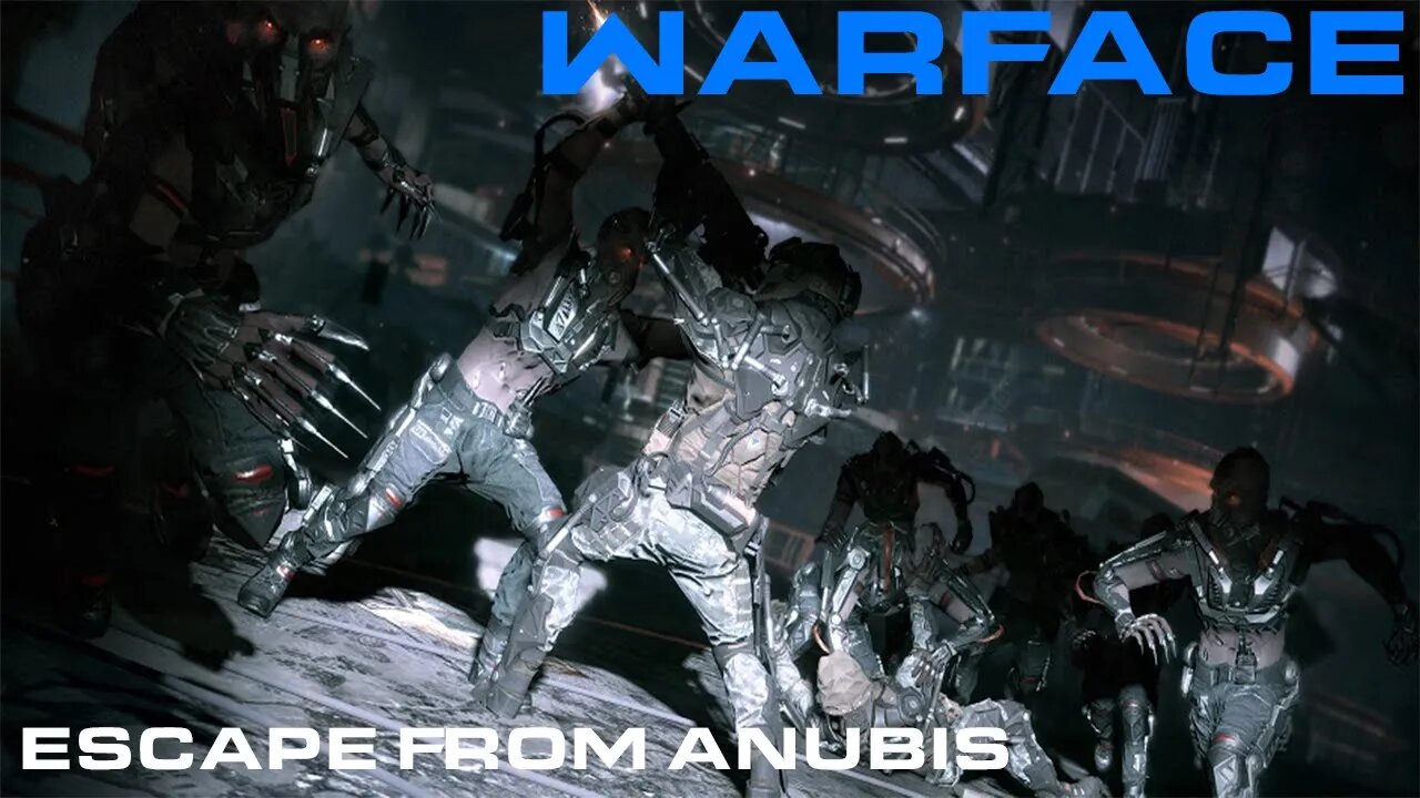 WarFace - Escape from Anubis