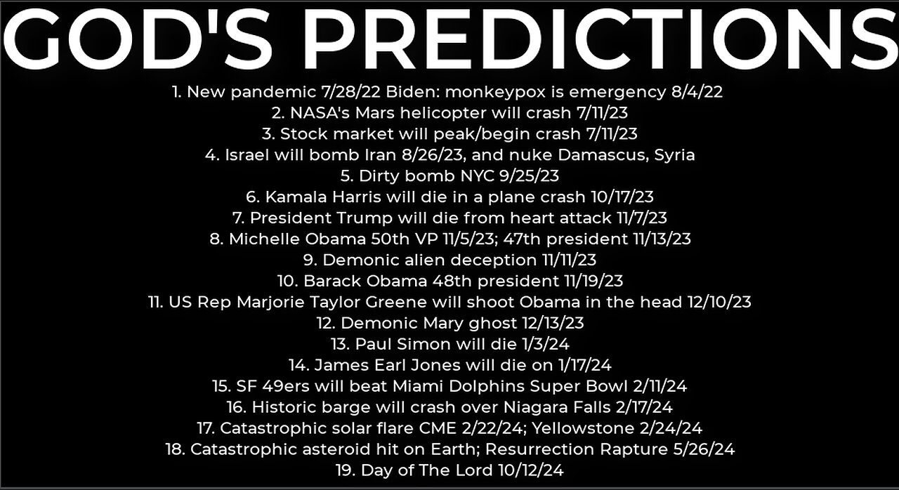 GOD'S PREDICTIONS: Harris plane crash 10/17; Israel nuke Syria 8/26; dirty bomb NYC 9/25