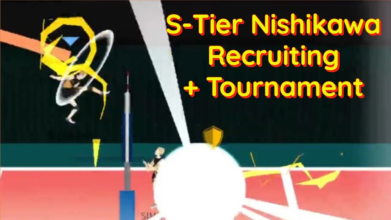 The Spike Volleyball Reboot 2.0 - S-Tier Nishikawa Tournament + Recruiting