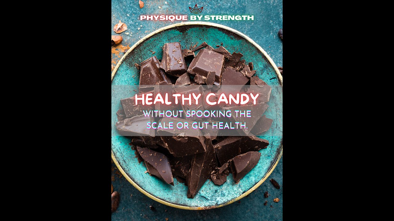 Healthy Candy Without Spiking the Scale or Gut Health