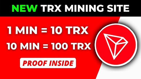 (1 Minute = 10 TRX) new tron mining site 2022 | trx mining site | cldinvest (trx mining) tron mining