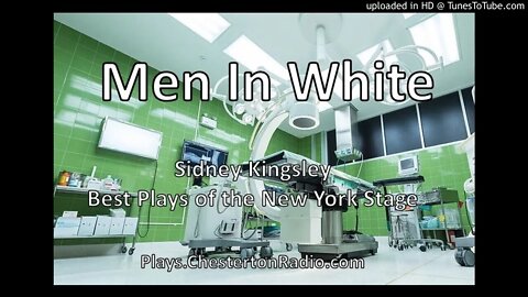 Men in White - Sidney Kingsley - Best Plays of the New York Stage - Pulitzer Prize