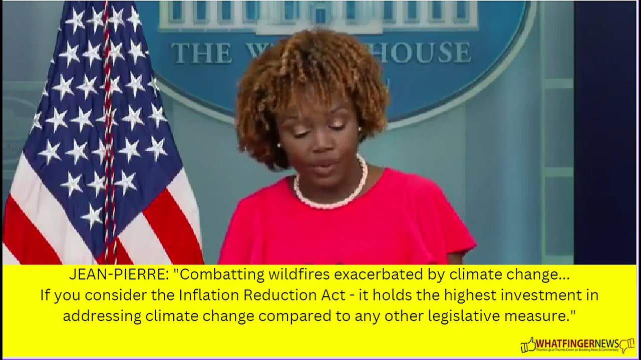 JEAN-PIERRE: "Combatting wildfires exacerbated by climate change...