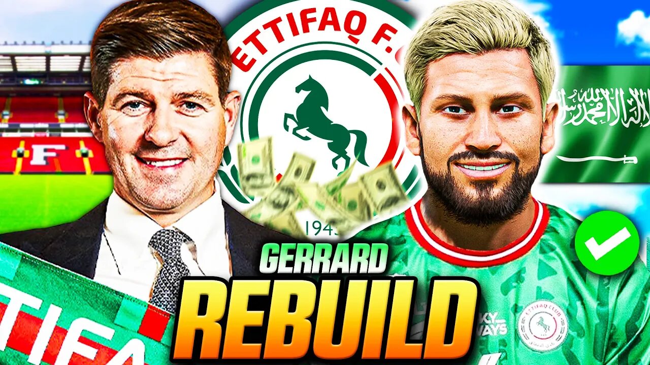 I TAKEOVER AL-ETTIFAQ with STEVEN GERRARD and REBUILD them…